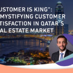“الزبون هو الملك”: فك الغموض حول ما يحقق رضا العملاء في سوق قطر العقاري