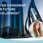 QATAR’S ROADMAP FOR FUTURE DEVELOPMENT